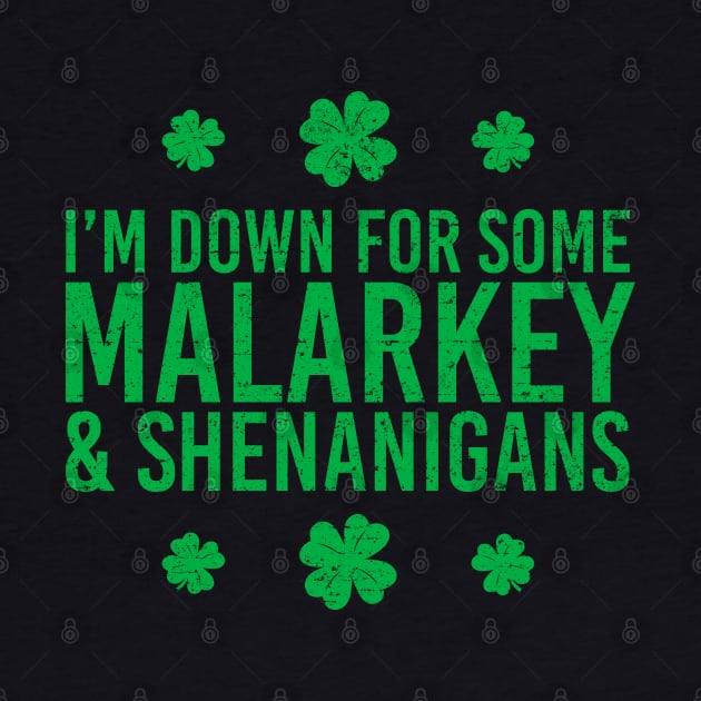 I’m Down for Some Malarkey & Shenanigans (Kelly) by Roufxis